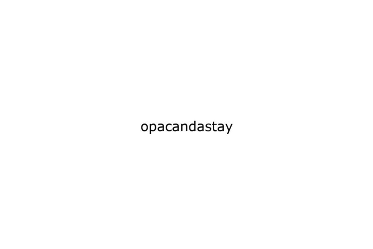 opacandastay