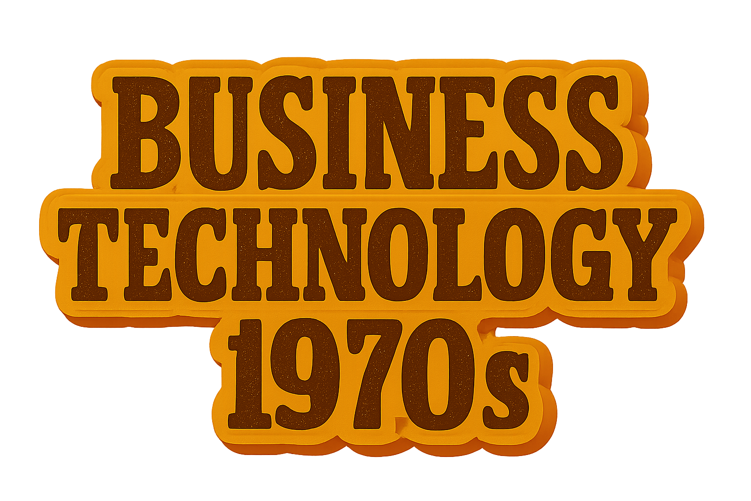 in the 1970s business technology was known as