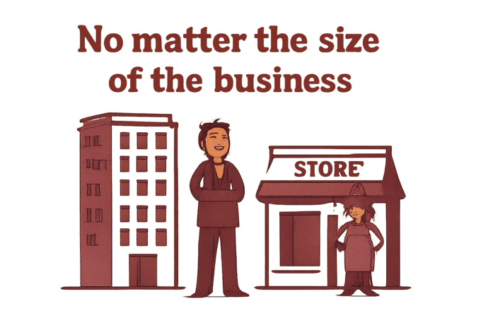 no matter the size of the business