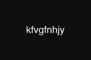 kfvgfnhjy